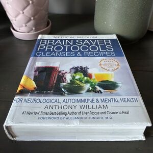 Medical medium hardcover book, brain saver protocols and recipes book